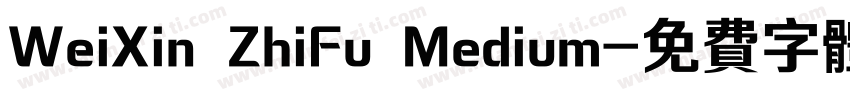 WeiXin ZhiFu Medium字体转换